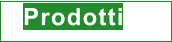 Prodotti