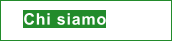 Chi siamo